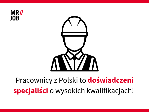 Pracownicy z Polski to doświadczeni specjaliści