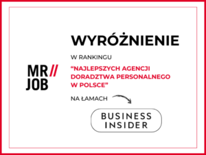 MR JOB wyróżnione w zestawieniu Najlepszych Agencji Doradztwa Personalnego w Polsce